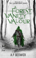A_forest_of_vanity_and_valour